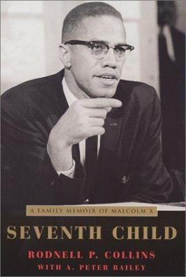 Seventh Child: A Family Memoir of Malcolm X 0758201176 Book Cover