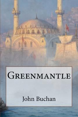 Greenmantle 1542887844 Book Cover