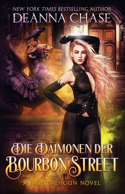 Die Dämonen der Bourbon Street [German] 1953422438 Book Cover