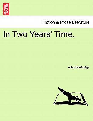 In Two Years' Time. 1241073554 Book Cover