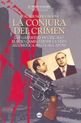 La Conjura del Crimen (Spanish Edition) [Spanish] 8496129683 Book Cover