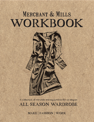 Merchant & Mills Workbook: A Collection of Vers... 1909397423 Book Cover