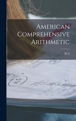 American Comprehensive Arithmetic 1018138897 Book Cover