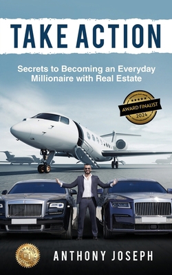 Take Action: Secrets to Becoming an Everyday Mi... 1761241028 Book Cover