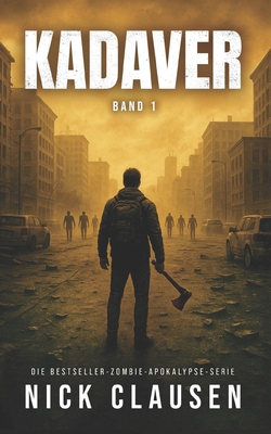 Kadaver 1: Zombie-Thriller [German] 8785425745 Book Cover