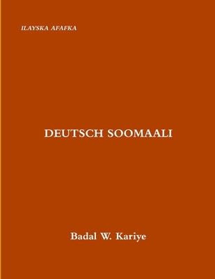 Deutsch Soomaali [German] 1304339289 Book Cover
