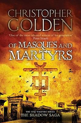 Of Masques and Martyrs 1847399266 Book Cover