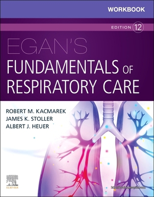 Workbook for Egan's Fundamentals of Respiratory... 0323553664 Book Cover