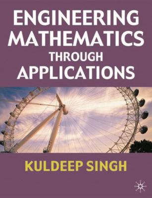 Engineering Mathematics Through Applications 0333922247 Book Cover