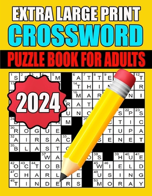 2024 Extra Large Print Crossword Puzzle Book Fo... B0CQW294FR Book Cover