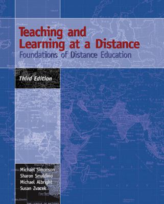 Teaching and Learning at a Distance: Foundation... 0131196308 Book Cover