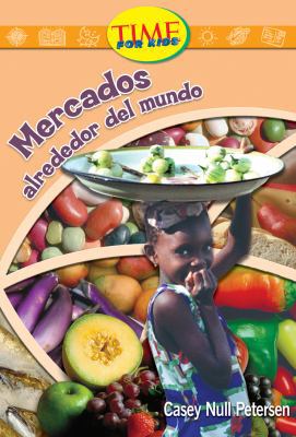 Mercados alrededor del mundo: Fluent (Nonfictio... [Spanish] 0743900367 Book Cover