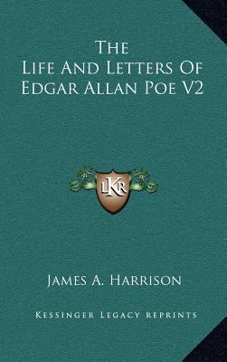 The Life And Letters Of Edgar Allan Poe V2 1163445479 Book Cover