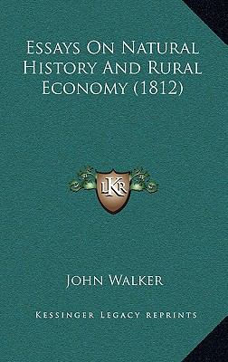 Essays On Natural History And Rural Economy (1812) 1166117324 Book Cover