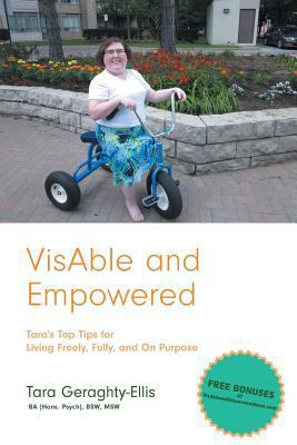 VisAble and Empowered: Tara's Top Tips for Livi... 1460297237 Book Cover