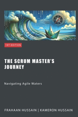 The Scrum Master's Journey: Navigating Agile Wa...            Book Cover