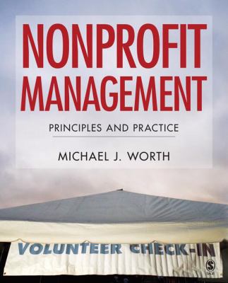 Nonprofit Management : Principles and Practice 1412937787 Book Cover