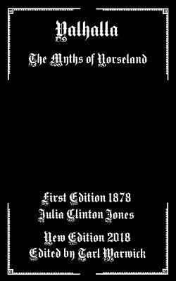 Valhalla: The Myths of Norseland 1985688735 Book Cover
