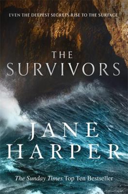 The Survivors: Secrets. Guilt. A treacherous se... 1408711982 Book Cover