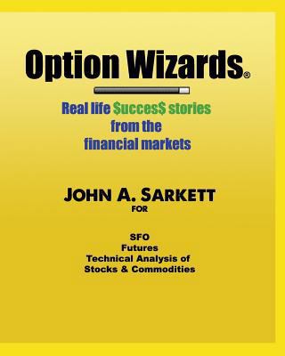 Option Wizards: Real life success stories from ... 146993003X Book Cover