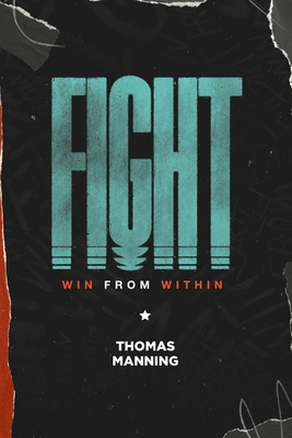Fight: Win From Within B0DZYL9GDC Book Cover