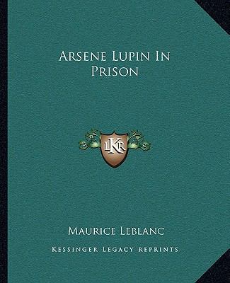 Arsene Lupin In Prison 1162653671 Book Cover