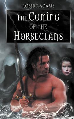 The Coming of the Horseclans 1606593633 Book Cover