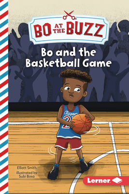 Bo and the Basketball Game 1728486270 Book Cover