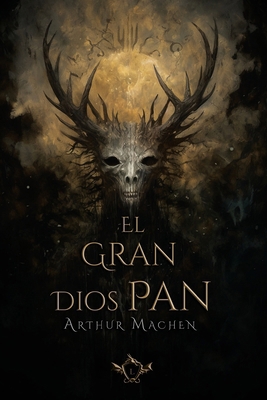 El gran dios Pan [Spanish] 841003705X Book Cover