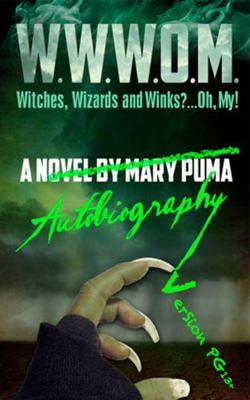 Paperback Witches, Wizards and Winks?...Oh, My! : PG 13 Version Book