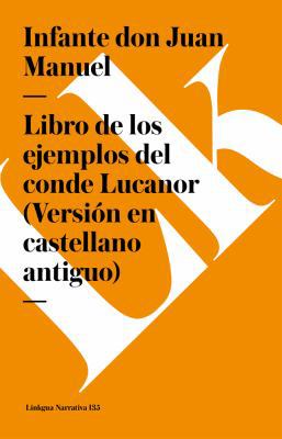 Libro de Los Ejemplos del Conde Lucanor (Versió... [Spanish] 8499539327 Book Cover