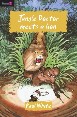 Jungle Doctor Meets a Lion 1845503929 Book Cover