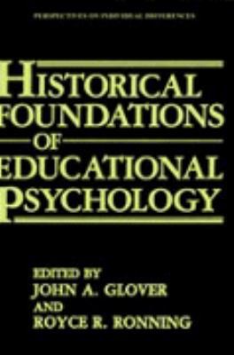 Historical Foundations of Educational Psychology 0306423545 Book Cover
