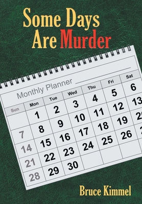 Some Days Are Murder 1665522119 Book Cover