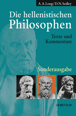 Die Hellenistischen Philosophen: Texte Und Komm... [German] 3476021742 Book Cover