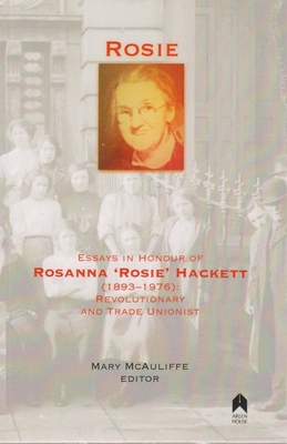 Rosie: Essays in Honour of Rosanna 'rosie' Hack... 185132142X Book Cover