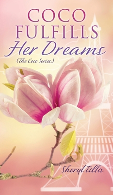 Coco Fulfills Her Dreams 1662872615 Book Cover