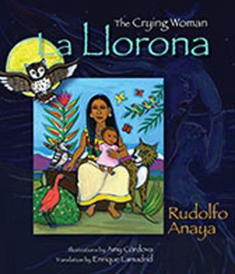 La Llorona: The Crying Woman B00A2Q3YU0 Book Cover
