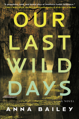 Our Last Wild Days 0385695942 Book Cover