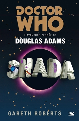 Doctor Who: Shada - L'Aventure perdue de Dougla... [French] 2811209255 Book Cover