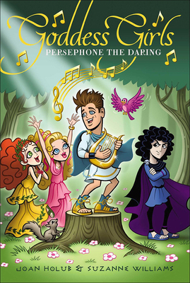 Persephone The Daring (Goddess Girls) 0606320504 Book Cover