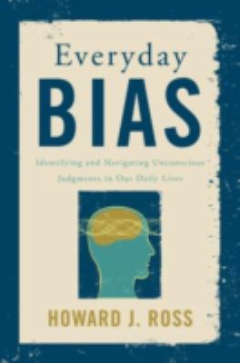 Everyday Bias: Identifying and Navigating Uncon... 1442230835 Book Cover