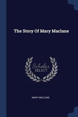 The Story Of Mary Maclane 137713069X Book Cover