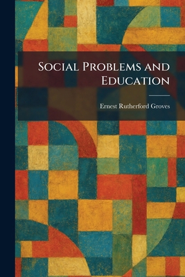 Social Problems and Education 102599812X Book Cover
