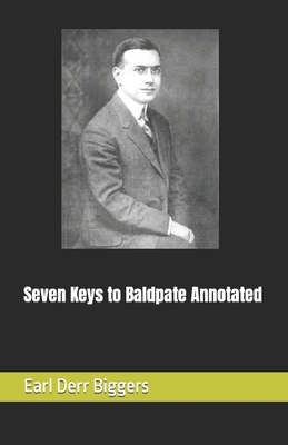 Seven Keys to Baldpate Annotated B09D6DGLTX Book Cover