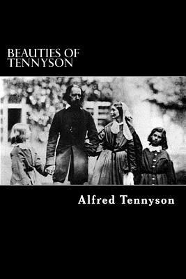 Beauties of Tennyson 1489516204 Book Cover