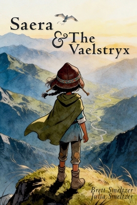 Saera & The Vaelstryx 1067363025 Book Cover