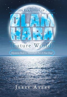 Olam Haba (Future World) Mysteries Book 8-"Moon... 1728378168 Book Cover