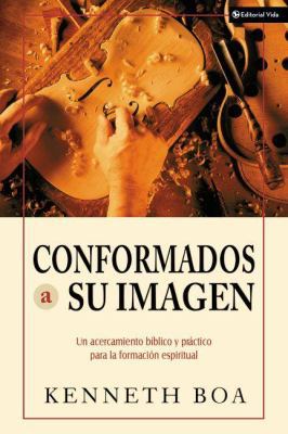 El Conformados a Su Imagen: Un Acercamiento Bib... [Spanish] 0829730583 Book Cover