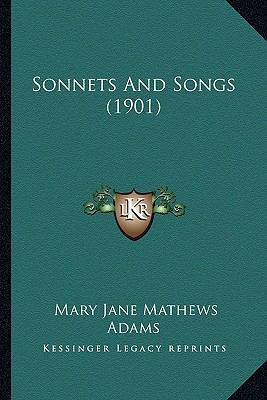 Sonnets and Songs (1901) 1164163906 Book Cover